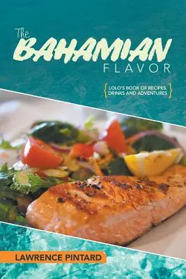A bahamai íz - The Bahamian Flavor