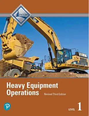 Nehézgép-üzemeltetési gyakornoki útmutató, 1. szint - Heavy Equipment Operations Trainee Guide, Level 1