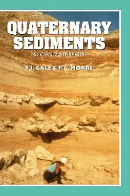 Quaternary Sediments: Petrográfiai módszerek a kőzet nélküli kőzetek tanulmányozásához - Quaternary Sediments: Petrographic Methods for the Study of Unlithified Rocks