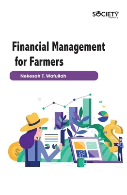 Pénzügyi menedzsment a gazdák számára - Financial Management for Farmers