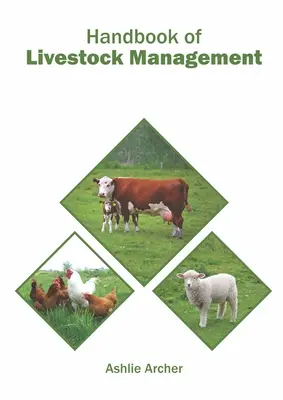 Az állattenyésztés kézikönyve - Handbook of Livestock Management