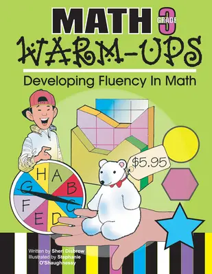 Math Warm-Ups 3. osztály: A folyékony matematika fejlesztése - Math Warm-Ups Grade 3: Developing Fluency in Math