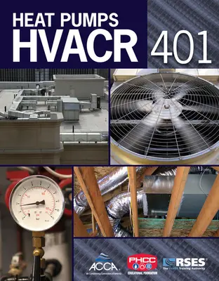 Hvacr 401: Hőszivattyúk - Hvacr 401: Heat Pumps