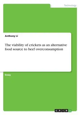 A tücskök életképessége mint a marhahús túlfogyasztásának alternatív táplálékforrása - The viability of crickets as an alternative food source to beef overconsumption