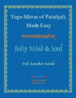 Patandzsali jóga szútrái, könnyen érthetően - Yoga Sutras of Patanjali, Made Easy