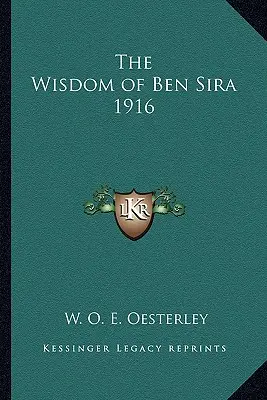 Ben Sira bölcsessége 1916 - The Wisdom of Ben Sira 1916