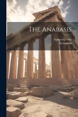 Az Anabaszisz - The Anabasis