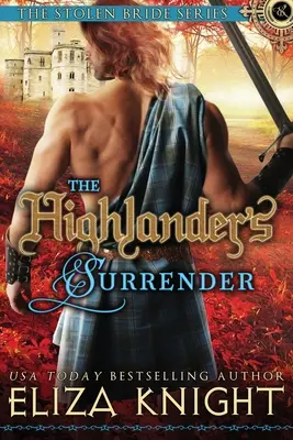 A hegylakó megadása - The Highlander's Surrender