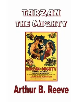 Tarzan, a hatalmas - Tarzan the Mighty