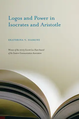 Logosz és hatalom Isokratésznél és Arisztotelésznél - Logos and Power in Isocrates and Aristotle