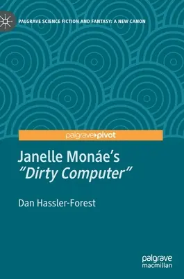 Janelle Mone Piszkos számítógép - Janelle Mone's Dirty Computer