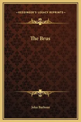 A Brus - The Brus