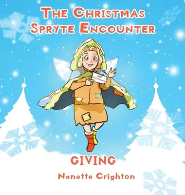 A karácsonyi manó találkozása: Giving - The Christmas Spryte Encounter: Giving