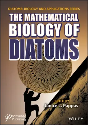 A diatómák matematikai biológiája - The Mathematical Biology of Diatoms