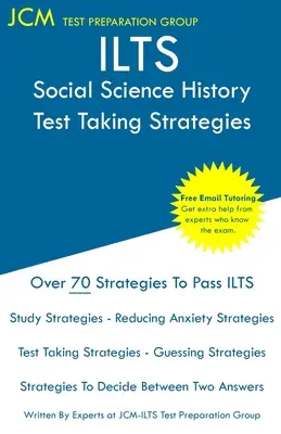 ILTS Társadalomtudományi történelem - Vizsgáztatási stratégiák - ILTS Social Science History - Test Taking Strategies