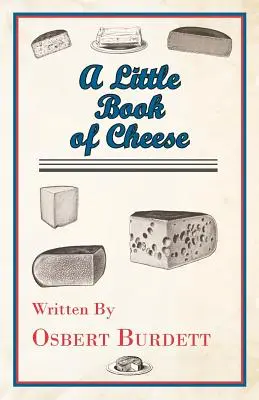 Egy kis sajtos könyv - A Little Book Of Cheese