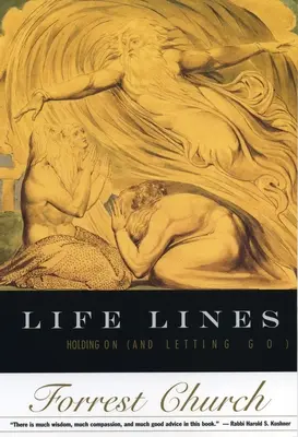 Életvonalak: Holding On (and Letting Go) - Life Lines: Holding On (and Letting Go)