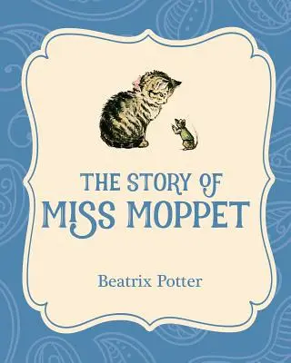 Příběh slečny Moppet - The Story of Miss Moppet