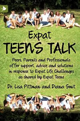 Expat Teens Talk, a kortársak, szülők és szakemberek támogatást, tanácsot és megoldásokat kínálnak az Expat Teens által megosztott Expat Life kihívásokra válaszul. - Expat Teens Talk, Peers, Parents and Professionals offer support, advice and solutions in response to Expat Life challenges as shared by Expat Teens