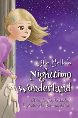 A kis Bella éjszakai csodaországa - Little Bella's Nighttime Wonderland