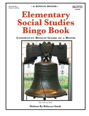 Elementary Social Studies Bingo Book: Teljes bingójáték egy könyvben - Elementary Social Studies Bingo Book: Complete Bingo Game In A Book