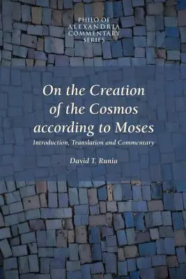 A kozmosz teremtéséről Mózes szerint - On the Creation of the Cosmos According to Moses