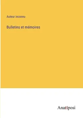 Bulletins et mmoires