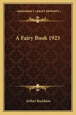 Egy tündérkönyv 1923 - A Fairy Book 1923