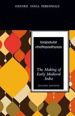 A kora középkori India kialakulása - The Making of Early Medieval India