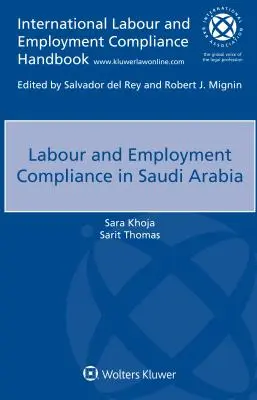 Munkaügyi és foglalkoztatási megfelelés Szaúd-Arábiában - Labour and Employment Compliance in Saudi Arabia