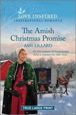 The Amish Christmas Promise: An Uplifting Inspirational Romance (Az amisok karácsonyi ígérete) - The Amish Christmas Promise: An Uplifting Inspirational Romance