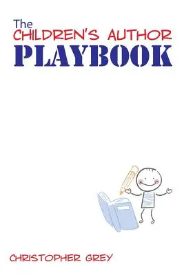 A gyermekkönyvíró játékkönyve - The Children's Author Playbook