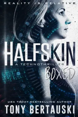 Halfskin Boxed: Technothriller - Halfskin Boxed: A Technothriller