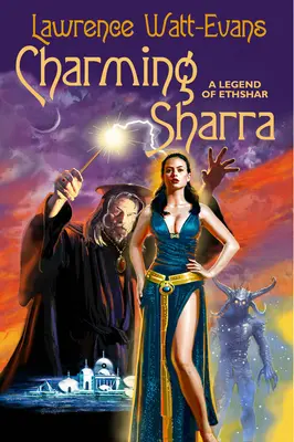 Bájos Sharra: A Legend of Ethshar - Charming Sharra: A Legend of Ethshar