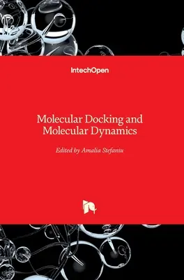 Molekuláris dokkolás és molekuláris dinamika - Molecular Docking and Molecular Dynamics