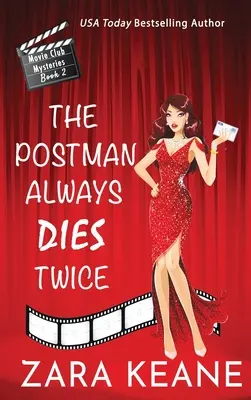 A postás mindig kétszer hal meg (Movie Club Rejtélyek, 2. könyv) - The Postman Always Dies Twice (Movie Club Mysteries, Book 2)