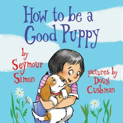 Hogyan legyünk jó kiskutyák - How to Be a Good Puppy