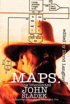 Térképek: John Sladek: The Uncollected - Maps: The Uncollected John Sladek