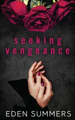 Seeking Vengeance