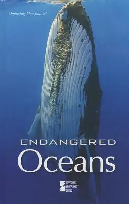 Veszélyeztetett óceánok - Endangered Oceans