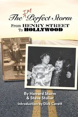 A tökéletlen vihar: A Henry Streetről Hollywoodba - The Imperfect Storm: From Henry Street to Hollywood