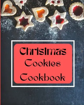 Karácsonyi sütemények szakácskönyve - Christmas Cookies Cookbook
