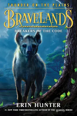 Bravelands: Thunder on the Plains #2: Breakers of the Code (A kód megtörői) - Bravelands: Thunder on the Plains #2: Breakers of the Code