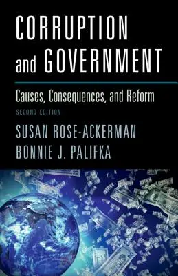 Korrupció és kormányzás: Okok, következmények és reformok - Corruption and Government: Causes, Consequences, and Reform