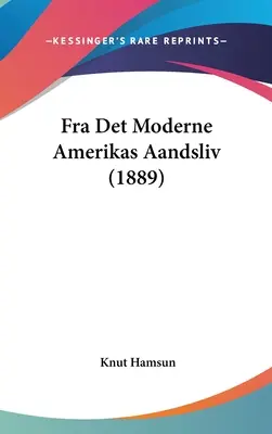 Fra Det Moderne Amerikas Aandsliv (1889)