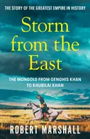 Vihar keletről - Dzsingisz kán és a mongolok - Storm from the East - Genghis Khan and the Mongols