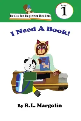 Knihy pro začínající čtenáře Potřebuji knihu! - Books for Beginner Readers I Need A Book!