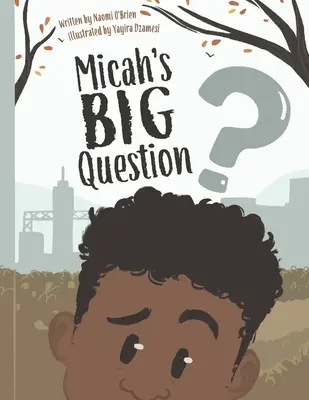 Micah nagy kérdése - Micah's Big Question