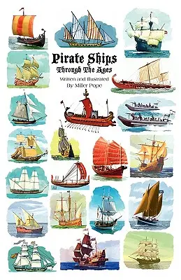 Kalózhajók az idők során - Pirate Ships Through the Ages