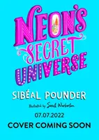 Neon titkos univerzuma - Neon's Secret Universe